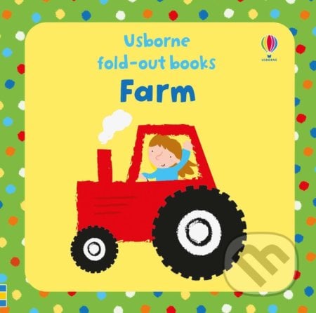 Fold-Out Books Farm - Fiona Watt, Usborne, 2017