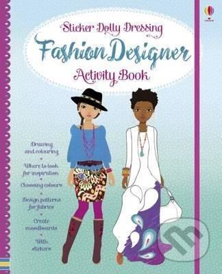 Kniha: Sticker Dolly Dressing: Fashion Designer (Fiona Watt). Usborne, 2017 Kniha: Sticker Dolly Dressing: Fashion Designer (Fiona Watt). Usborne, 2017