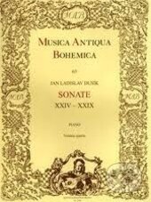 Kniha: Sonate XXIV-XXIX (Jan Ladislav Dusík). Bärenreiter Praha, 2009 Kniha: Sonate XXIV-XXIX (Jan Ladislav Dusík). Bärenreiter Praha, 2009