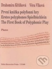 1. knížka polyfonní hry - Jiří Hustopecký, Petr Hebák, Bärenreiter Praha, 2012