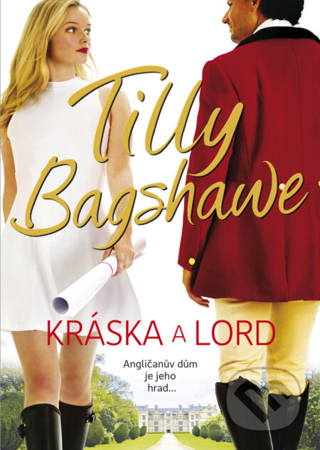 Kniha: Kráska a lord (Tilly Bagshawe). BB/art, 2017 Kniha: Kráska a lord (Tilly Bagshawe). BB/art, 2017