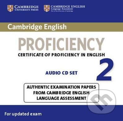 Audiokniha: Cambridge English Proficiency 2 - Audio CD Set (Cambridge University Press). Cambridge University Press, 2015 Audiokniha: Cambridge English Proficiency 2 - Audio CD Set (Cambridge University Press). Cambridge University Press, 2015