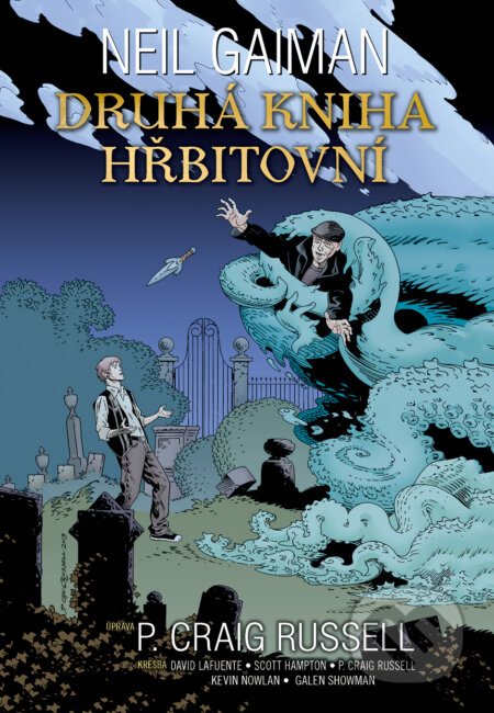 Kniha: Druhá kniha hřbitovní (Neil Gaiman). ComicsCentrum, 2017 Kniha: Druhá kniha hřbitovní (Neil Gaiman). ComicsCentrum, 2017