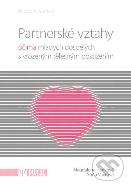 E-kniha: Partnerské vztahy (Magdalena Hanková a Soňa Vávrová). Grada, 2017 E-kniha: Partnerské vztahy (Magdalena Hanková a Soňa Vávrová). Grada, 2017