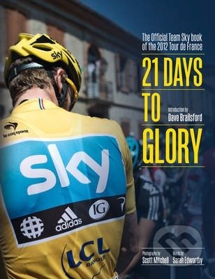 Kniha: 21 Days to Glory (HarperCollins). HarperCollins, 2012 Kniha: 21 Days to Glory (HarperCollins). HarperCollins, 2012