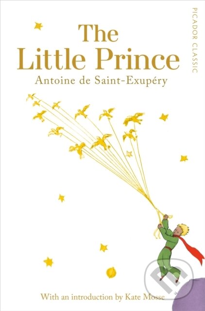 Kniha: The Little Prince (Antoine de Saint-Exupéry). Pan Macmillan, 2015 Kniha: The Little Prince (Antoine de Saint-Exupéry). Pan Macmillan, 2015