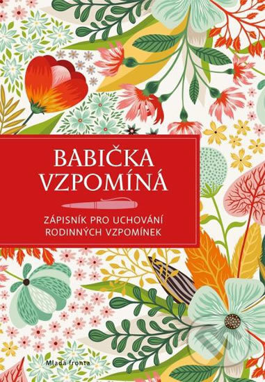 Kniha: Babička vzpomíná (Mladá fronta). Mladá fronta, 2017 Kniha: Babička vzpomíná (Mladá fronta). Mladá fronta, 2017