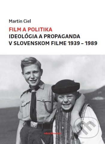 Kniha: Film a politika (Martin Ciel). Vlna, 2017 Kniha: Film a politika (Martin Ciel). Vlna, 2017