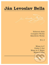 Missa in C - Ján Levoslav Bella, Národné hudobné centrum, 2017