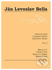 Kniha: Missa in C (Ján Levoslav Bella). Národné hudobné centrum, 2017 Kniha: Missa in C (Ján Levoslav Bella). Národné hudobné centrum, 2017