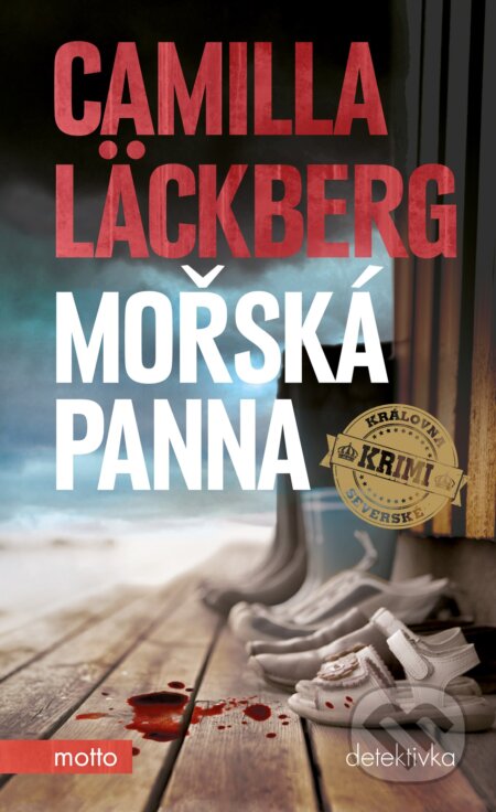 Kniha: Mořská panna (Camilla Läckberg). Motto, 2017 Kniha: Mořská panna (Camilla Läckberg). Motto, 2017