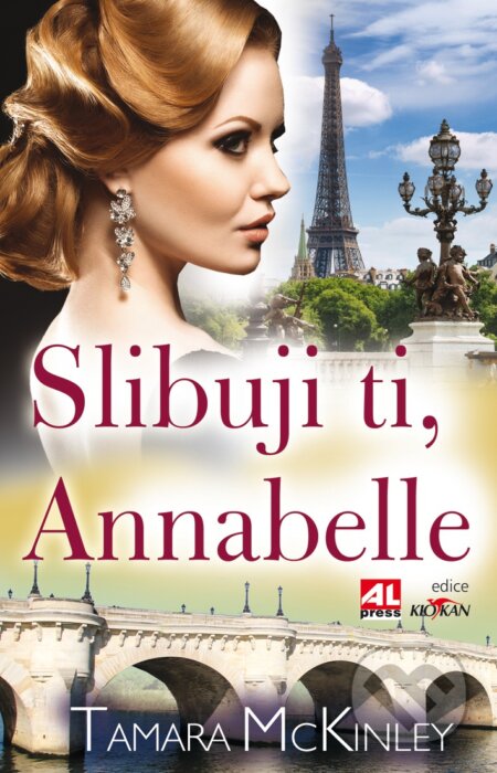 Kniha: Slibuji ti, Annabelle (Tamara McKinley). Alpress, 2017 Kniha: Slibuji ti, Annabelle (Tamara McKinley). Alpress, 2017