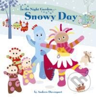 Kniha: In the Night Garden: Snowy Day (Andrew Davenport). BBC Books, 2011 Kniha: In the Night Garden: Snowy Day (Andrew Davenport). BBC Books, 2011