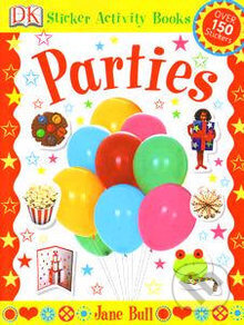 Kniha: Parties Sticker Activity Book (Jane Bull). , 2005 Kniha: Parties Sticker Activity Book (Jane Bull). , 2005