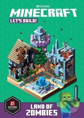 Kniha: Minecraft Let´s Build! Land of Zombies (Mojang AB). HarperCollins Publishers, 2019 Kniha: Minecraft Let´s Build! Land of Zombies (Mojang AB). HarperCollins Publishers, 2019