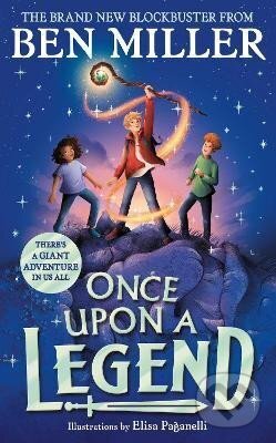 Kniha: Once Upon a Legend (Ben Miller). , 2023 Kniha: Once Upon a Legend (Ben Miller). , 2023