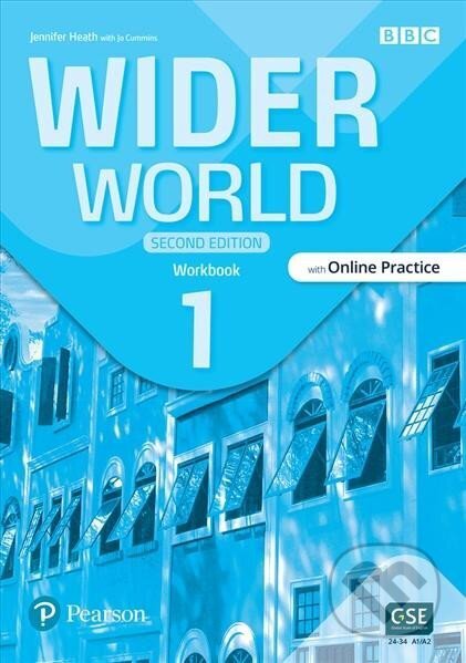 Kniha: Wider World 1 Workbook with Online Practice and app, 2nd Edition (Jennifer Heath). Pearson, 2022 Kniha: Wider World 1 Workbook with Online Practice and app, 2nd Edition (Jennifer Heath). Pearson, 2022