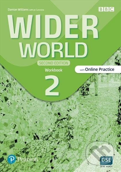 Kniha: Wider World 2 Workbook with Online Practice and app, 2nd Edition (Damian Williams). Pearson, 2022 Kniha: Wider World 2 Workbook with Online Practice and app, 2nd Edition (Damian Williams). Pearson, 2022