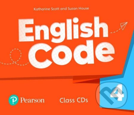Kniha: English Code 4 Class CD (Katherine Scott). Pearson, 2022 Kniha: English Code 4 Class CD (Katherine Scott). Pearson, 2022