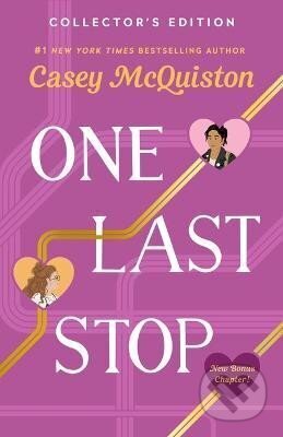 Kniha: One Last Stop: Collector´s Edition (Casey McQuiston). , 2023 Kniha: One Last Stop: Collector´s Edition (Casey McQuiston). , 2023