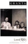 Kniha: Granta 95: Loved Ones (Granta). , 2006 Kniha: Granta 95: Loved Ones (Granta). , 2006