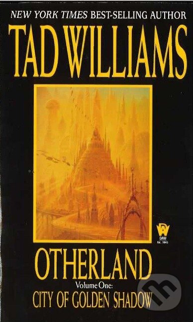 Kniha: Otherland 1. City of Golden Shadows (Tad Williams). , 1998 Kniha: Otherland 1. City of Golden Shadows (Tad Williams). , 1998