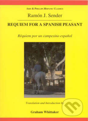 Kniha: Requiem for a Spanish Peasant (Ramón J. Sender). , 2007 Kniha: Requiem for a Spanish Peasant (Ramón J. Sender). , 2007