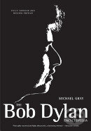 Kniha: Bob Dylan Encyclopedia (Michael Gray). Continuum, 2008 Kniha: Bob Dylan Encyclopedia (Michael Gray). Continuum, 2008