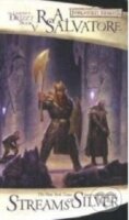 Kniha: Streams Of Silver The Legend of Drizzt 5 (R. A. Salvatore). Wizards of The Coast, 2007 Kniha: Streams Of Silver The Legend of Drizzt 5 (R. A. Salvatore). Wizards of The Coast, 2007