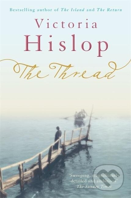 Kniha: Hislop, V: Thread (Victoria Hislop). Kniha: Hislop, V: Thread (Victoria Hislop).