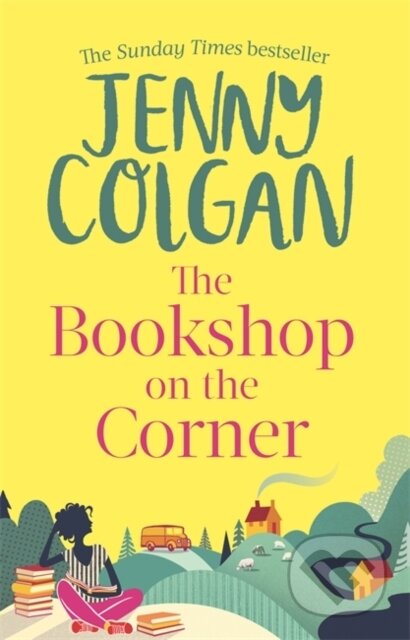 Kniha: The Bookshop on the Corner (Jenny Colgan). Sphere, 2021 Kniha: The Bookshop on the Corner (Jenny Colgan). Sphere, 2021