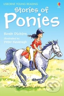 Kniha: Stories of Ponies (Rosie Dickins). , 2007 Kniha: Stories of Ponies (Rosie Dickins). , 2007