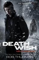 Kniha: Deathwish: Cal Leandros Book 4 (Rob Thurman). , 2012 Kniha: Deathwish: Cal Leandros Book 4 (Rob Thurman). , 2012