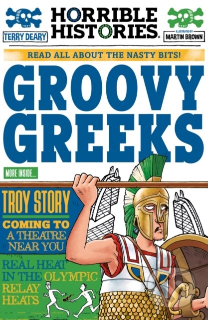 Kniha: Horrible Histories Groovy Greeks (Terry Deary). Scholastic, 2022 Kniha: Horrible Histories Groovy Greeks (Terry Deary). Scholastic, 2022