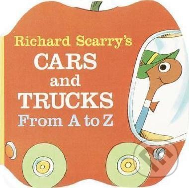 Kniha: Cars and Trucks from A to Z (Richard Scarry). , 1990 Kniha: Cars and Trucks from A to Z (Richard Scarry). , 1990