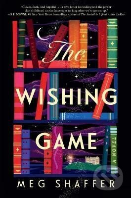 Kniha: The Wishing Game: A Novel (Meg Shaffer). Random US, 2023 Kniha: The Wishing Game: A Novel (Meg Shaffer). Random US, 2023