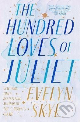 Kniha: The Hundred Loves of Juliet: A Novel (Evelyn Skye). Random House, 2023 Kniha: The Hundred Loves of Juliet: A Novel (Evelyn Skye). Random House, 2023