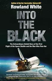 Kniha: Into the Black (Rowland White). Bantam Press, 2016 Kniha: Into the Black (Rowland White). Bantam Press, 2016