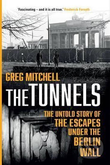 Kniha: Tunnels (Greg Mitchell). , 2016 Kniha: Tunnels (Greg Mitchell). , 2016