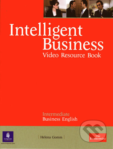 Kniha: Intelligent Business Intermediate DVDs and Videos Resource Book (Helena Gomm). Longman, 2005 Kniha: Intelligent Business Intermediate DVDs and Videos Resource Book (Helena Gomm). Longman, 2005