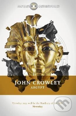 Kniha: Aegypt (John Crowley). , 2013 Kniha: Aegypt (John Crowley). , 2013