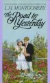 Kniha: Road to Yesterday (L. M. Montgomery). Bantam Press, 1993 Kniha: Road to Yesterday (L. M. Montgomery). Bantam Press, 1993