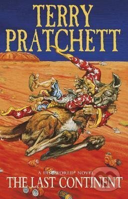 Kniha: The Last Continent: (Discworld Novel 22) (Terry Pratchett). , 2013 Kniha: The Last Continent: (Discworld Novel 22) (Terry Pratchett). , 2013