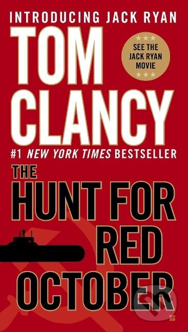 Kniha: The Hunt for Red October (Tom Clancy). , 2010 Kniha: The Hunt for Red October (Tom Clancy). , 2010