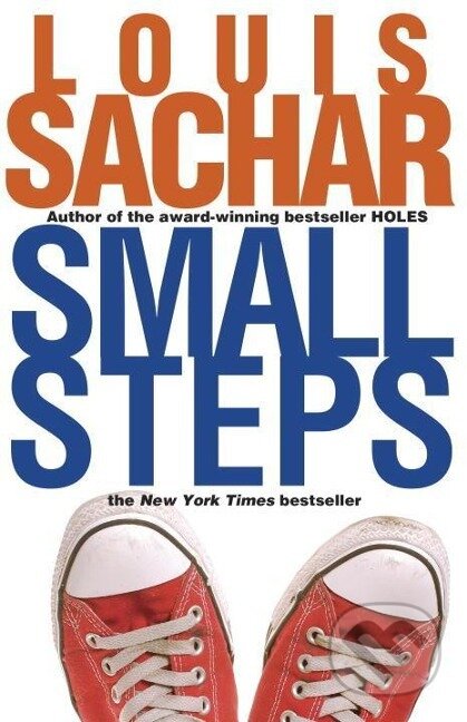 Kniha: Small Steps (Louis Sachar). , 2008 Kniha: Small Steps (Louis Sachar). , 2008