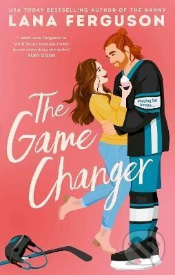 Kniha: The Game Changer (Lana Ferguson). Little, Brown Book Group, 2024 Kniha: The Game Changer (Lana Ferguson). Little, Brown Book Group, 2024