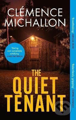 Kniha: The Quiet Tenant (Clémence Michallonová). Little, Brown Book Group, 2024 Kniha: The Quiet Tenant (Clémence Michallonová). Little, Brown Book Group, 2024