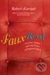 Kniha: Faux Real: Genuine Leather and 200 Years of Inspired Fakes (Robert Kanigel). , 2007 Kniha: Faux Real: Genuine Leather and 200 Years of Inspired Fakes (Robert Kanigel). , 2007