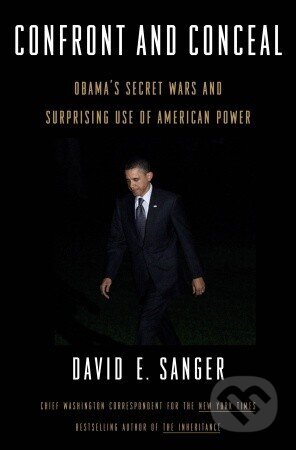 Kniha: Confront and Conceal (David E. Sanger). Crown, 2012 Kniha: Confront and Conceal (David E. Sanger). Crown, 2012