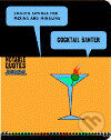 Kniha: Cocktail Banter (Potter Style). Potter Style, 2007 Kniha: Cocktail Banter (Potter Style). Potter Style, 2007